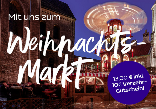 Auf dem Bild sind Stände und Lichter am Weihnachtsmarkt zu sehen. In einer lila Kugel steht: für 13 Euro zum Weihnachtsmarkt inkl. 10 Euro Verzehr-Gutschein